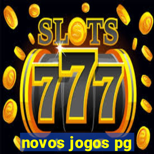 novos jogos pg